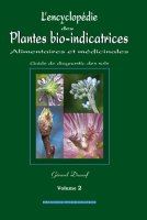 Plantes bio-indicatrices alimentaires et médicinales, vol. 2